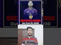 Breaking news Mustafizur Rahman Out of IPL 2026 #krish