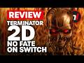Terminator 2D: NO FATE Nintendo Switch Review - Is It Worth It?