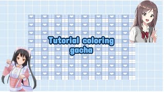 [Tutorial coloring gacha by yfxz.yin] [Gachatutorial] screenshot 5