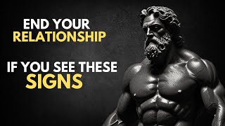 11 SIGNS That You SHOULD END EVERY RELATIONSHIP even it is your family or a friend | STOICISM