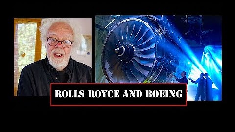Boeing and Rolls Royce problems - Prof Simon
