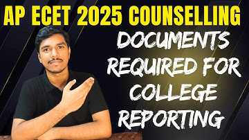 DOCUMENTS REQUIRED FOR COLLEGE REPORTING THROUGH AP ECET 2025 COUNSELLING|