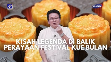 Kisah Legenda Di balik Festival Kue Bulan