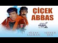 Çiçek Abbas Türk Filmi | 4K ULTRA HD | ŞENER ŞEN | İLYAS SALMAN