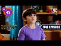 Juggling Responsibilites | Kaamnaa - Ep 45 | Full Episode | 14 January 2022