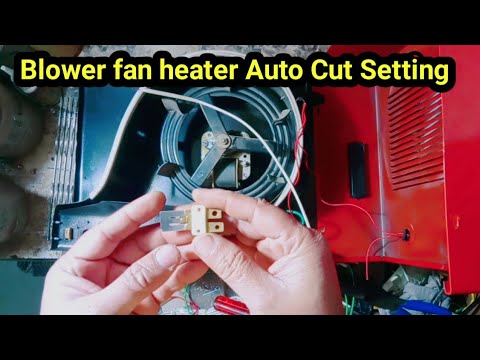 blower fan heater का‌ auto cut setting कैसे करें || how to repair