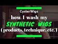 CysterWigs.com -- How I wash my synthetic wigs (products, technique, etc.)