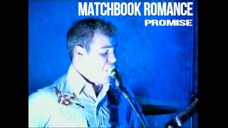 MATCHBOOK ROMANCE &quot;Promise&quot; Live at Ace&#39;s Basement Nov 2004 (Multi Camera)