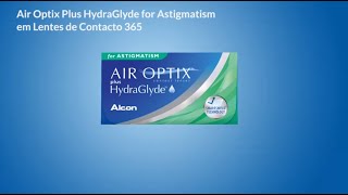 Air Optix Plus HydraGlyde For Astigmatism Em Lentes De Contacto 365 Air Optix Plus HydraGlyde For Astigmatism Em Lentes De Contacto 365