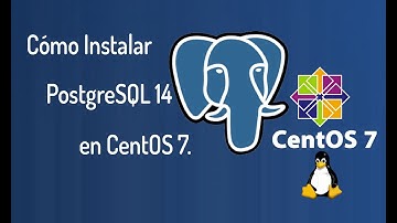 Sesión #2: Cómo instalar PostgreSQL 14 en Centos 7