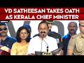 Kerala Oath Ceremony | VD Satheesan Takes Oath As Keralam Chief Minister