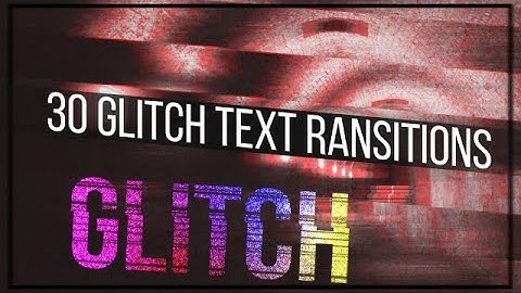 Glitch Text Transitions After Effects Presets