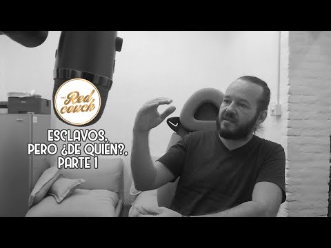Esclavos, pero ¿de quién?