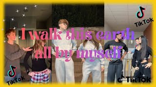 TIKTOK DANCE MASHUP🔥 - I WALK THIS EARTH ALL BY MYSELF #tiktok  #viral #fyp 