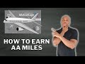 How To Earn American Airlines Miles!