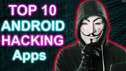 Top 10 Hacking Apps For Android - Android Hacking Apps - You Must Know - Hacking with Android