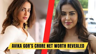 Avika Gor Net Worth 2025 - 11 साल की उम्र से काम कर रही हैं 'बालिका वधू', इतने करोड़ है नेटवर्थ