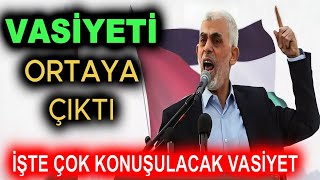 Yahya Sinvarın Vasiyeti Ortaya Çıktı İşte Çok Konuşulacak O Vasiyet