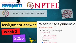 NPTEL Week 2: Introduction To Haskell Programming - 2025 Assignment#swayamcourses #computerscience