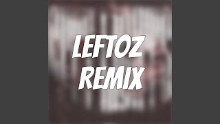 City Light$ (Leftoz Remix)