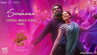 SOODAANA Lyrical Video | Pushpa 2 The Rule | Allu Arjun | Rashmika | Shreya Ghoshal | Sukumar