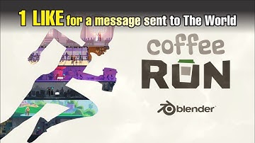 #Animation/ Coffee Run - Blender Open Movie / # DIY Art
