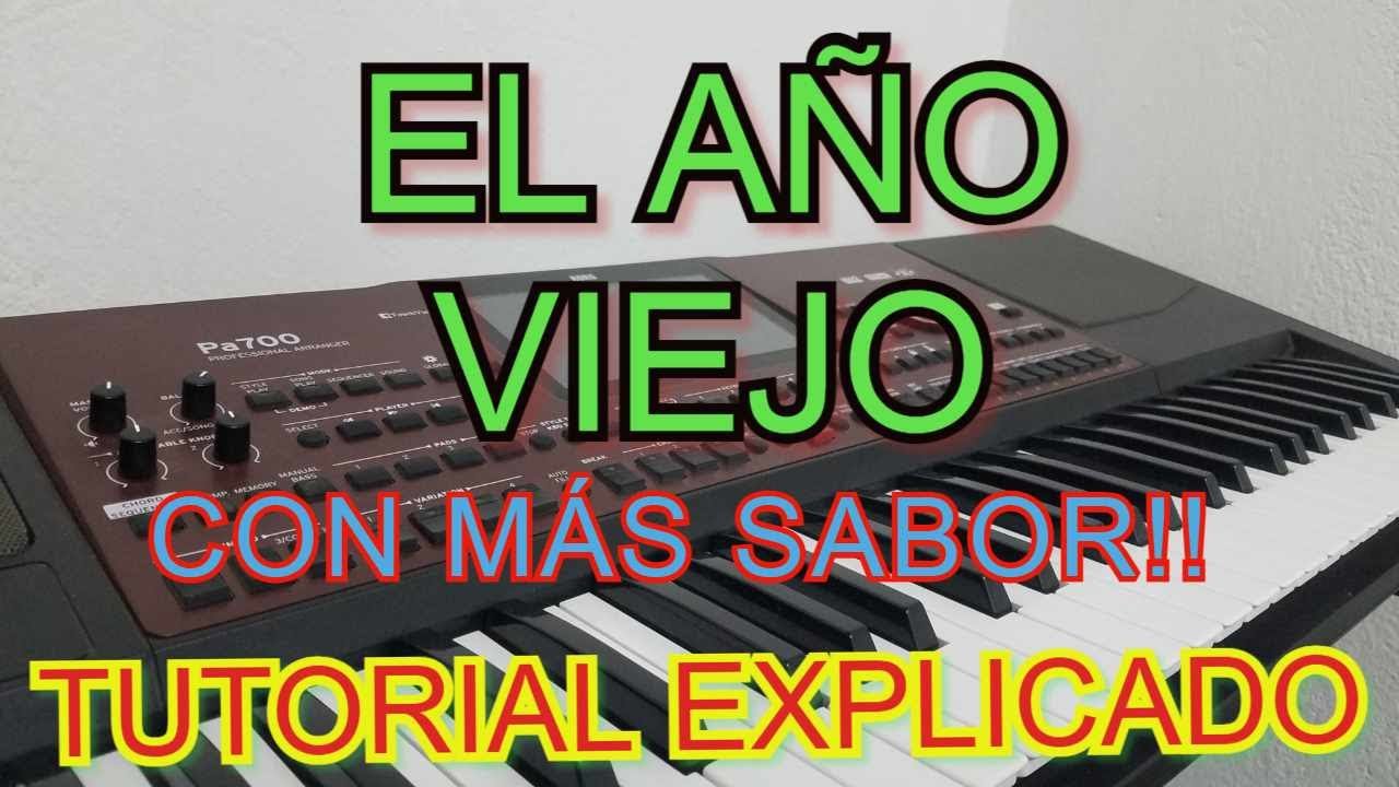 Toca EL AÑO VIEJO CON MÁS SABOR!! Mambo y Solo sabrosos TUTORIAL TECLADO