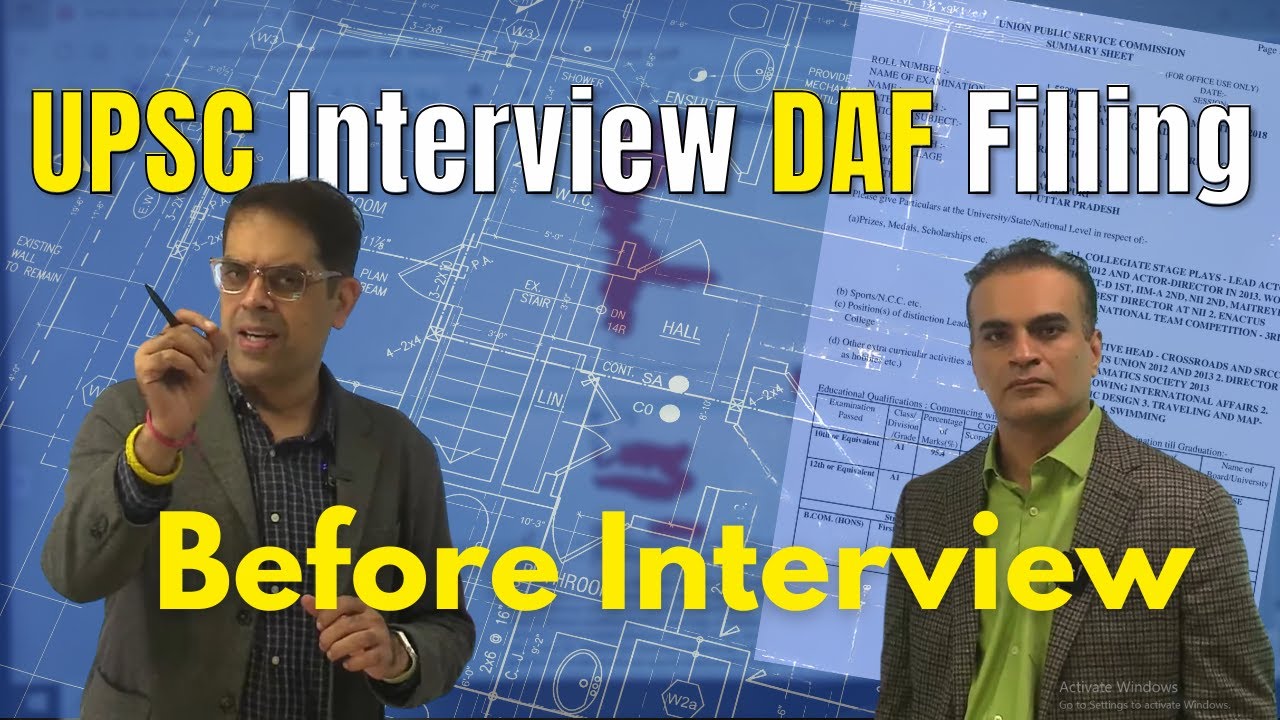 How to fill UPSC DAF Before IAS Interview | Detailed Application Form ...