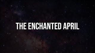 The Enchanted April (audiobook)