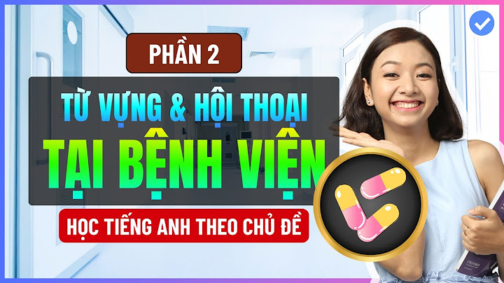 Khoa khám bệnh theo yêu cầu tiếng anh là gì năm 2024