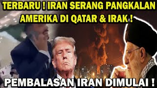 PEMBALASAN IRAN DIMULAI❗️IRAN SERANG PANGKALAN MILITER AMERIKA DI IRAK & QATAR! AMERIKA KOCAR KACIR!