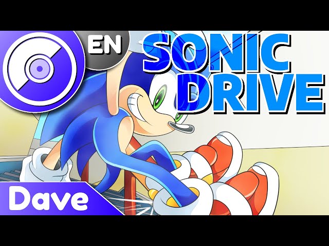 SONIC X (OP) Sonic Drive! - (Full English Cover) | DAVE u0026 WE.B class=