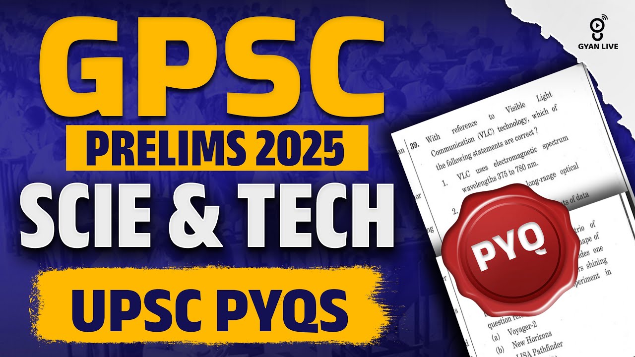 GPSC PRELIMS 2025 | UPSC PRELIMS | PYQS PRACTISE SERIES | SCIENCE ...