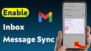 How To Enable Inbox Message Sync On Gmail (Updated)