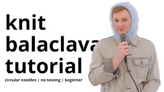 knit an open-face balaclava with me | beginner friendly knitting tutorial