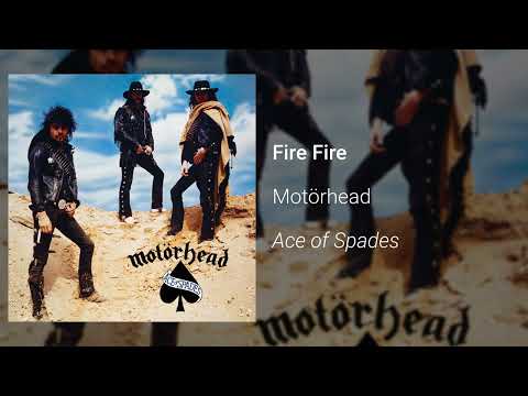 Motörhead "Fire, Fire"