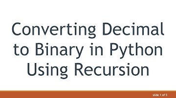 Converting Decimal to Binary in Python Using Recursion