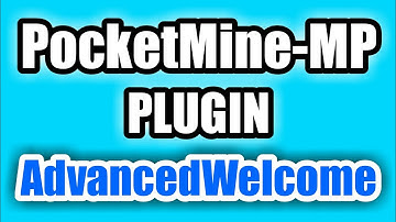[ Premium ] PocketMine-MP Plugin - AdvancedWelcome - SIVANNKH