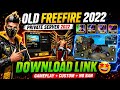 Old Free Fire 2022 Is Back! 🎮 Nostalgic Gameplay + How To Download 💥