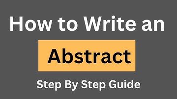 How To Write an Abstract for Research Paper | Step by step guide | Example