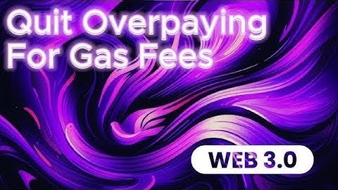 Quit Overpaying For Gas Fees