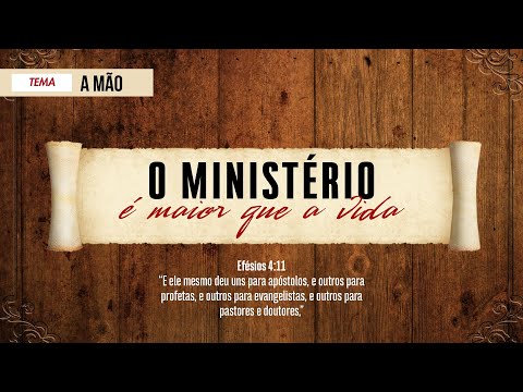 16/06/2025 - [O MINISTÉRIO 22h] - Igreja Cristã Maranata - "A Mão"