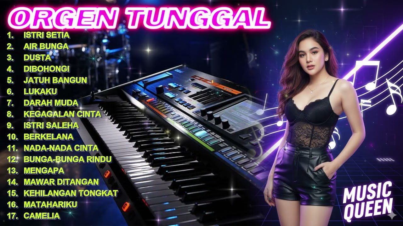 ISTRI SETIA - FULL ALBUM ORGEN TUNGGAL ELEKTUNE TERBARU 2025