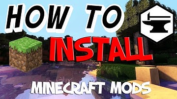 HOW TO INSTALL MINECRAFT FORGE AND MODS (2017) 1.8 - 1.12