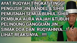 Ayat Ruqyah Tingkat Tinggi Pengusir Jin Bandel dan Sihir Santet