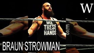 BRAUN STROWMAN - WikiVidi Documentary Wealth