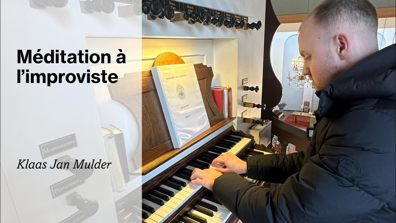 Méditation à l'improviste (Klaas Jan Mulder) - Johanneskerk Breda