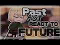 Past Aot react to Future || part 1 || gc || Apluha|| cringe+ bad eng