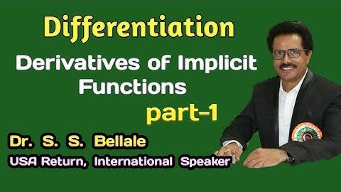 12th Math 2 Differentiation |  Derivatives of Implicit Functions  | Dr. S. S.  Bellale | DSCL