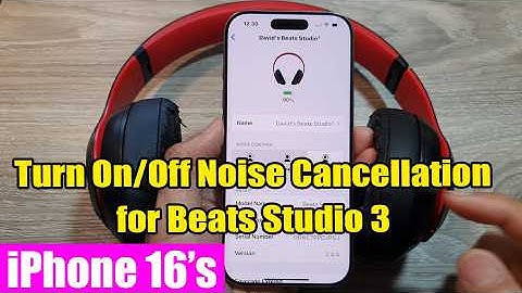 🎧 How to Turn On/Off Noise Cancellation for Beats Studio 3 on iPhone/iPhone 16 | iOS 18 Guide